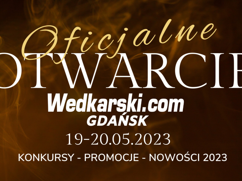 Oficjalne otwarcie Wedkarski.com Gdańsk